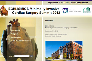 ECHI-ISMICS Minimally Invasive Cardiac Surgery Summit 2012 September 6-8, 2012 arolina Heart Institute (ECHI)Greenville, North Carolina